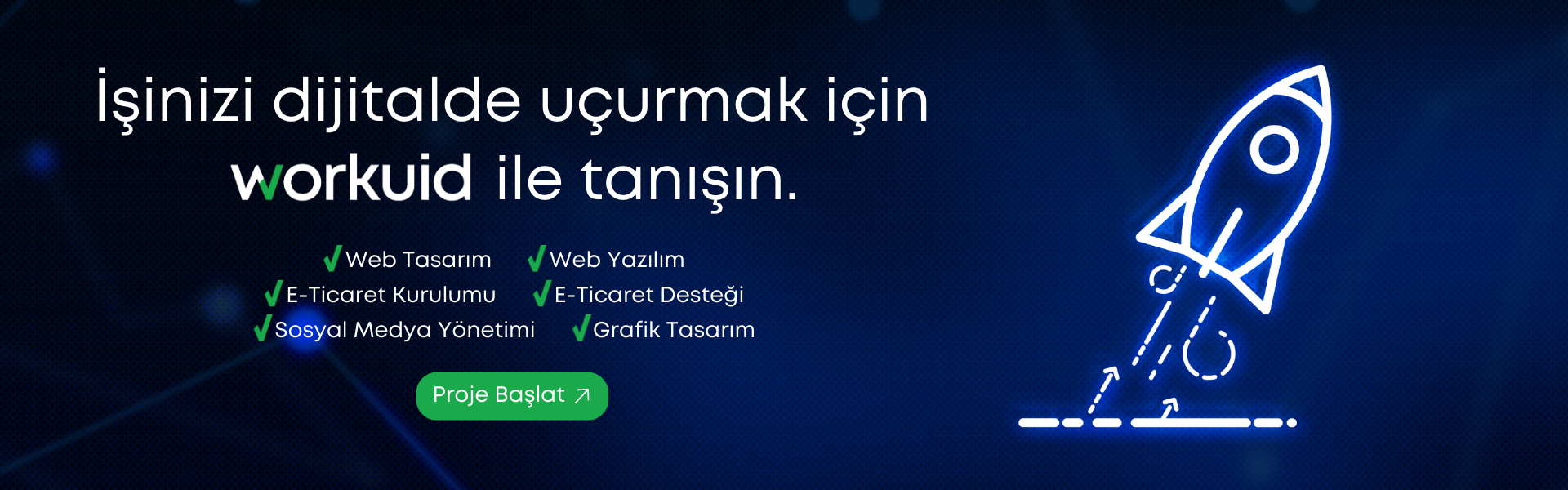 Workuid Proje Başlat
