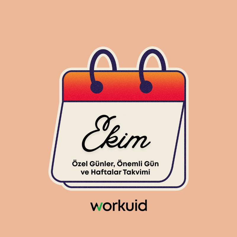 Workuid: Ekim Özel Günler, Önemli Gün ve Haftalar Takvimi