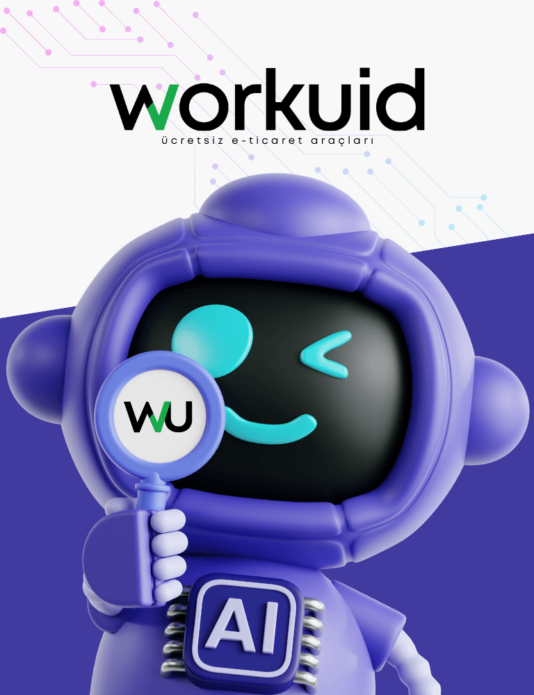 Workuid Ücretsiz E-Ticaret Araçları