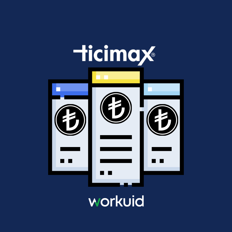 Ticimax E-Ticaret Paketlerinin Farkları Nelerdir? Ticimax Paket Seçimi Rehberi - Workuid